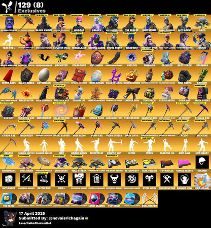 153 Skins + OG Skull + Raiders Revenge + Wildcat + Galaxy + Black Knight + OG STW + Mako + Trailblazer + World Warrior + Huntmaster + Tidy + Point it Out